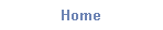 Tekstvak: Home